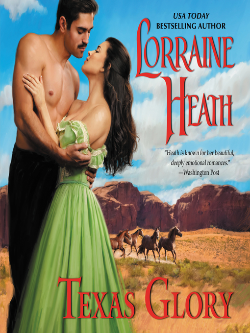 Title details for Texas Glory by Lorraine Heath - Available